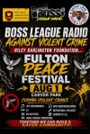 May be an image of text that says 'THE RILEY GARLINGTON FOUNDATION DOSS SHOKIN LOUD LEAGUERADIO RADIO. CISNE & ATERILS BOSS LEAGUE RADIO AGANST VOLENT CRIME RILEY GARLINGTON FOUNDATION... FULTON PEACE FESTIVAL → AUG CARVER PARK CURVNG VIOLENT CRIMES LIVE PERFORMANCES VOTER REGISTRATION BOOTH DJ MOTIVATIONAL SPEAKERS KID ACTIVITIES VENDORS OF ALL 1 FAMILY FRIENDLY ATMOSPHERE TOGETHER WE CAN BUILD A SAFER COMMUNITY! RESPECT'